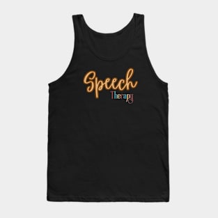 Speech pathology, speech therapy, speech therapist, slp assistant, slp, slpa, speech path Tank Top